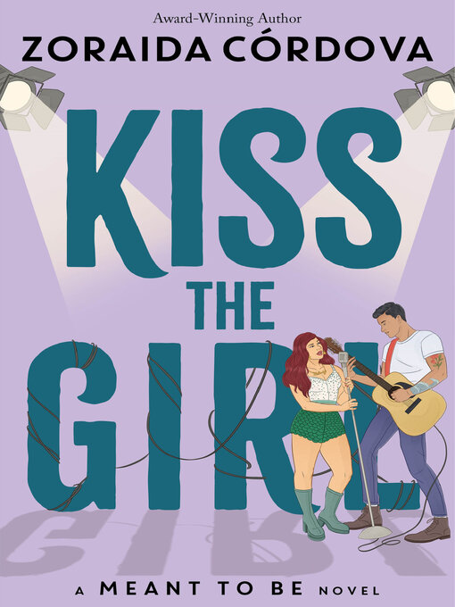 Title details for Kiss the Girl by Zoraida Córdova - Wait list